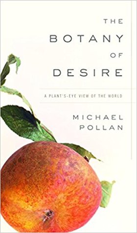 The Botany of Desire